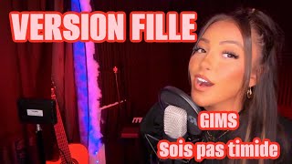 GIMS  Sois pas timide Version Fille [upl. by Al542]