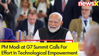 PM Modi at G7 Summit  Calls For Effort In Technological Empowerment  NewsX [upl. by Friede]