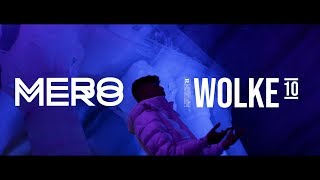 MERO  WOLKE 10 Official Video [upl. by Ellerrehc]