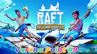 RAFT The Final Chapter Part 9  Kordinat ke6 Varuna Point raftgame streaming tipstricksgameraft [upl. by Enrica796]