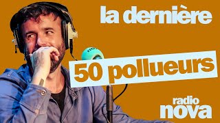 quot50 pollueursquot  La chronique dAymeric Lompret dans quotLa dernièrequot [upl. by Dyer848]