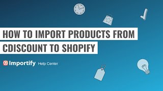 How to import products from Cdiscount to your Shopify store [upl. by Ynner]