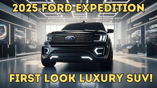 2025 FORD EXPEDITION REVEAL FIRST LOOK [upl. by Grimes]