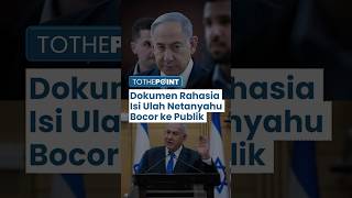 Dokumen Rahasia Isi Ulah Netanyahu Bocor Sengaja Dimanipulasi Sebut Hamas Lakukan Genosida [upl. by Adnilreh]