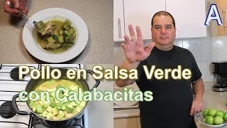 Pollo en Salsa Verde con CALABACITAS Recetas de Comidas Mexicanas Cocina Casera Facil [upl. by Koziara965]