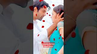 Rabba ve💞💕❣️❤️ arnavkhushi barunsobti sanayairani barunsanaya arnav khushi ipkknd shorts [upl. by Ecirtac]