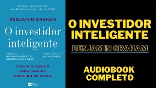 O Investidor Inteligente Benjamin Graham Audiobook [upl. by Felice]