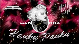 Madonna  Hanky Panky Arihlis Vs LLM Remix [upl. by Ahter908]