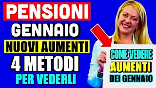 🔴 PENSIONI GENNAIO 2024 ➡ VERIFICA SUBITO I NUOVI AUMENTI CEDOLINO❗️4 METODI PER TUTTI 💻 💰 [upl. by Hayashi]