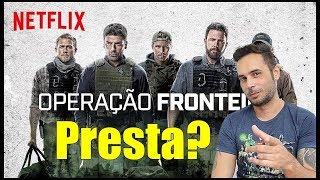 OPERAÇÃO FRONTEIRA  Vale a pena [upl. by Becket]