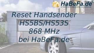 HaBeFa Reset Handsender HS5BS HS53S 868 MHz 2016 [upl. by Fokos996]