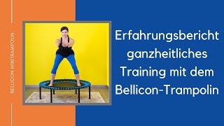 Erfahrungsbericht ganzheitliches Training mit dem Bellicon® Trampolin [upl. by Murray299]