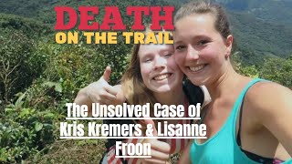 DEATH ON THE TRAIL What Happened Kris Kremers amp Lisanne Froon Radio Espial EP27 [upl. by Anima]