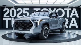 The 2025 Toyota Tundra the Best Truck of the Year Full Review amp Key Features [upl. by Rattray]