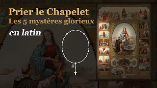 Prier le chapelet  Les 5 Mystères Glorieux  en latin [upl. by Airuam]