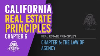 California Real Estate Principles Chapter 6 [upl. by Selinski]