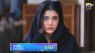 Kaffara Episode 76 Promo  Tomorrow at 900 PM only on Har Pal Geo [upl. by Adnim]