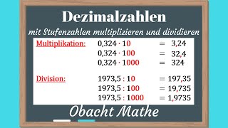 Dezimalzahlen mit Stufenzahlen multipizieren und dividieren  einfach erklärt  ObachtMathe [upl. by Edouard]