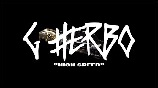 G Herbo  High Speed Official Lyric Video [upl. by Atteuqcaj707]