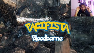 CÓMO PASARSE BLOODBORNE en MODO PACIFISTA Sin hacer HIT a NADIE [upl. by Enineg]