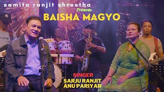 BAISA MAGYO  SARJU RANJIT  ANU PARIYAR [upl. by Otrebcire]