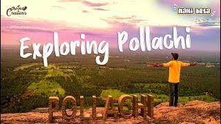 quotPOLLACHIquot 10 Must visit Tourist places  Exploring POLLACHI amp VALPARAI  Nahi Beta [upl. by Notslar]