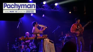 Pachyman  Full Set LIVE  Brighton Music Hall Boston MA 51224 [upl. by Teddman]