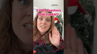 3 Gifts Teachers Don’t Want giftguideteachergifts teacherhumorsmhchristmashacksholidayseason [upl. by Ebehp419]