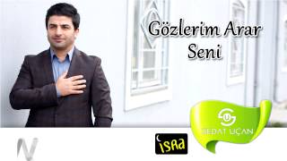 Sedat Uçan Gözlerim Arar Seni [upl. by Lliw]