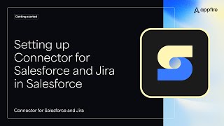 Setting up Connector for Salesforce and Jira in Salesforce [upl. by Doersten]