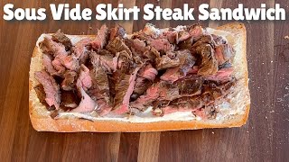 Sous Vide Skirt Steak Sandwich Perfectly Tender amp Flavorful [upl. by Anaibib]