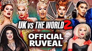 UK vs The World S2 OFFICIAL CAST RUVEAL  RuPauls Drag Race UK [upl. by Crean533]