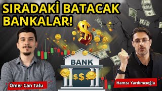 Sıradaki Batacak Bankalar  Hamza Yardımcıoğlu ile Gündem [upl. by Emyam138]