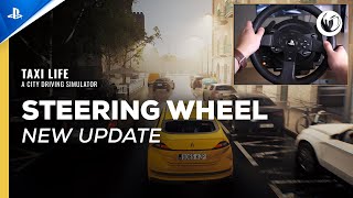 Taxi Life A City Driving Simulator  Steering Wheel Update  PS5 Games [upl. by Adnahcir]