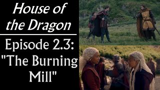 House of the Dragon Episode 23 quotThe Burning Millquot Reaction  Review  Breakdown  Analysis [upl. by Omura]