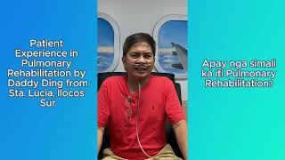 Pulmonary Rehabilitation Testimonial from Region I Ilocos Sur [upl. by Adil]