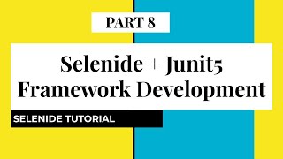 Part 8  Selenide  Junit5 Web Automation Framework  OrangeHRM Automation  Live Coding [upl. by Ehpotsirhc74]