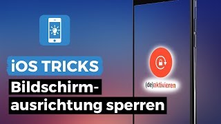 iPhone Ausrichtungssperre aktivieren in iOS 10 und älter [upl. by Jeunesse]