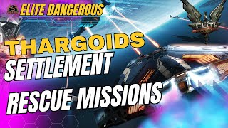 Elite Dangerous  Settlement Rescue Mission from the Thargoids [upl. by Ayekel389]