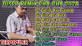 DISCO CHA CHA REMIX TERPOPULER 2024 [upl. by Aisemaj257]