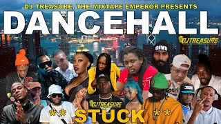 Dancehall Mix 2024  New Dancehall Songs 2024  STUCK  Masicka Intence Kraff  DJ Treasure [upl. by Airahs]