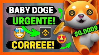 BABY DOGE AGORA NINGUEM VIU ISSO  CORREEE  LISTAGEM BINANCE – BITCOIN ROMPEU MAXIMA  URGENTE [upl. by Leirol]