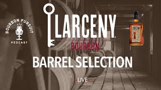 A LIVE Larceny Bourbon Barrel Selection [upl. by Eerised]