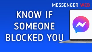 How To Know If Someone Blocked You On Messenger Web On PC New Update [upl. by Ttehr228]