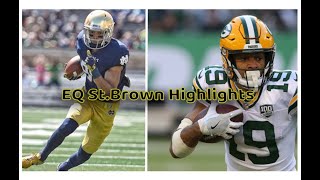 EQ StBrownCollege and Rookie Season Highlights Notre DameGreen Bay Packers [upl. by Noiwtna]