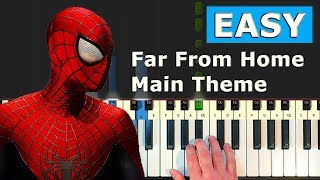 SpiderMan  Far From Home  Main Theme  EASY Piano Tutorial how to play [upl. by Erdnaid335]