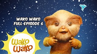 Wako Wako Full Episode 6  YeY Superview [upl. by Atalanta789]