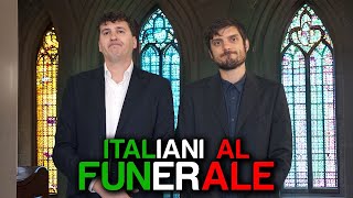 GLI ITALIANI AI FUNERALI [upl. by Latty604]