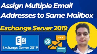 How to Assign Multiple Email Addresses to Same Mailbox in Exchange Server 2019  HindiUrdu  EP09 [upl. by Warenne149]