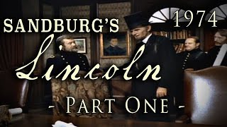 quotSandburgs Lincolnquot 1974 MiniSeries  Part One [upl. by Adnimra]